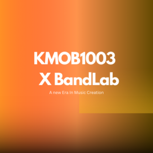 KMOB1003 X BandLab